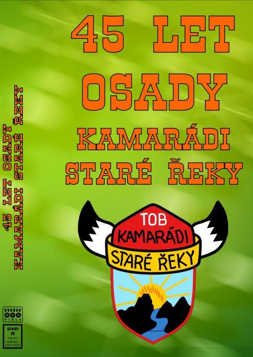 DVD 45. let osady Kamarádi Staré řeky