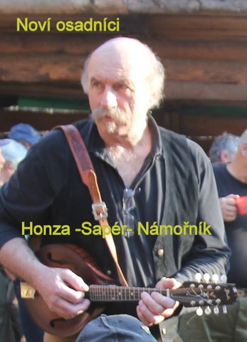 Noví osadníci - Honza-Sapér-Námořník